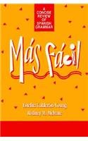 Stock image for Ms Fcil : A Concise Review of Spanish Grammar for sale by Better World Books