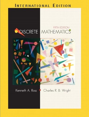 Discrete Mathematics: International Edition (9780131784482) by Ross, Kenneth A.; Wright, Charles R.