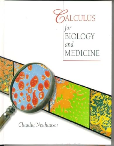 9780131784529: Calculus for Biology and Medicine: International Edition