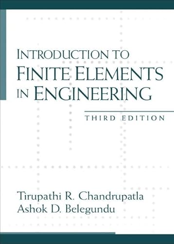 Stock image for Introduction to Finite Elements in Engineering: International Edition for sale by Reuseabook