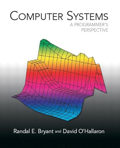 9780131784567: Computer Systems: A Programmer's Perspective: International Edition