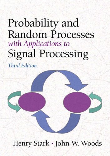 9780131784574: Probability and Random Processes with Applications to Signal Processing: International Edition