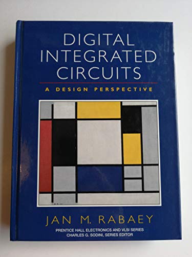 9780131786097: Digital Integrated Circuits: A Design Perspective: United States Edition