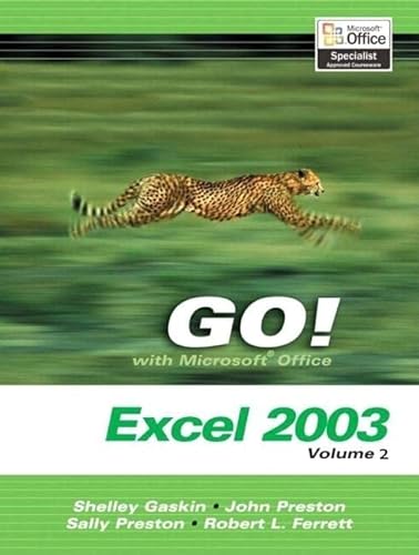 Imagen de archivo de GO! with Microsoft Excel 2003, Vol 2 and Student CD Package a la venta por Iridium_Books