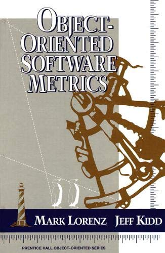 9780131792920: Object-Oriented Software Metrics.