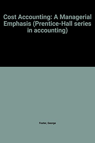 Cost Accounting: A Managerial Emphasis (9780131798137) by Charles T. Horngren