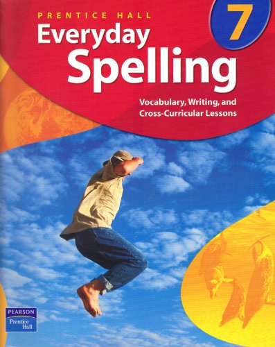 Imagen de archivo de Everyday Spelling : Vocabulary, Writing, and Cross-Curricular Lessons, Grade 7 a la venta por ThriftBooks-Atlanta