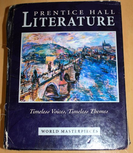 Imagen de archivo de Prentice Hall Timless Voices Timeless Themes World Masterpieces Student Edition 12 a la venta por ThriftBooks-Atlanta