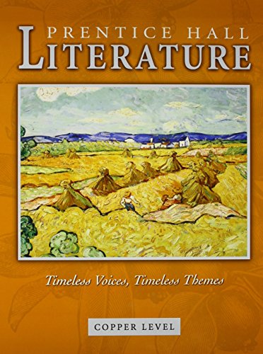 Beispielbild fr Prentice Hall Literature, Copper Level: Timeless Voices, Timeless Themes zum Verkauf von ThriftBooks-Atlanta