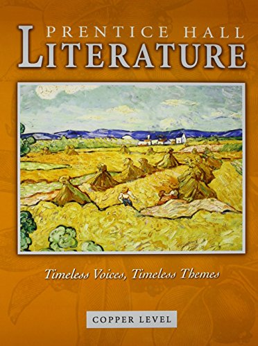 Imagen de archivo de Prentice Hall Literature: Timeless Voices, Timeless Themes : Copper Level a la venta por Wizard Books