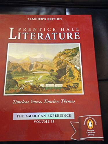Beispielbild fr Prentice Hall Timeless Voices Timeless Themes Literature 11Th Grade American Experience Volume 2 Teacher Edition 2005 Isbn 0131804448 zum Verkauf von BooksRun