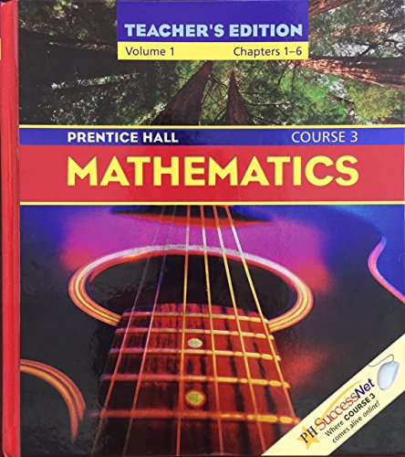Imagen de archivo de Prentice Hall, Mathematics Course 3 Volume 1 Chapters 1-6 Teacher Edition, 2004 ISBN: 0131807633 a la venta por SecondSale