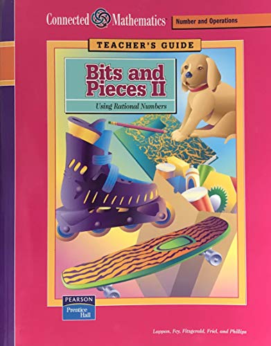 Stock image for Connected Mathematics Bits and Pieces II: Using Rational Numbers (Teacher's Guide) ( Connected Mathematics Number and Operations Grade 6) for sale by ThriftBooks-Dallas