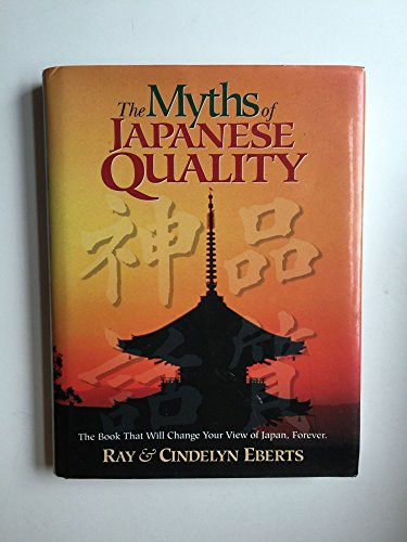 9780131808034: The Myths of Japanese Quality