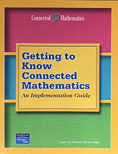 Getting to Know Connected Mathematics: An Implementation Guide (9780131808430) by Lappan