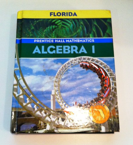 Imagen de archivo de Prentice Hall Mathematics Algebra 1 (Florida edition) a la venta por Better World Books