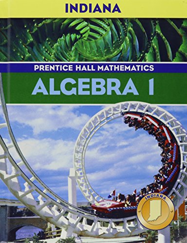 Imagen de archivo de Algebra 1: Indiana Edition (Prentice-hall Mathematics) a la venta por Seattle Goodwill