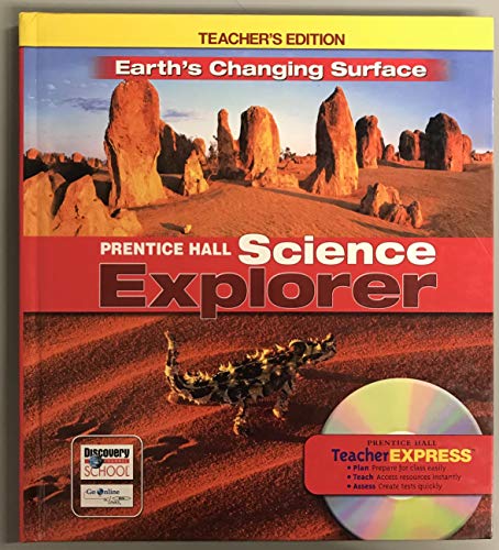 Stock image for Prentice Hall Science Explorer: Earth's Changing Surface, Teacher's Edition for sale by Irish Booksellers