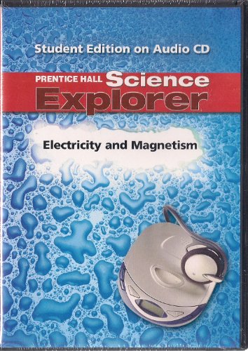 Stock image for Science Explorer: Electricity and Magnetism, Student Edition on Audio CD for sale by SecondSale