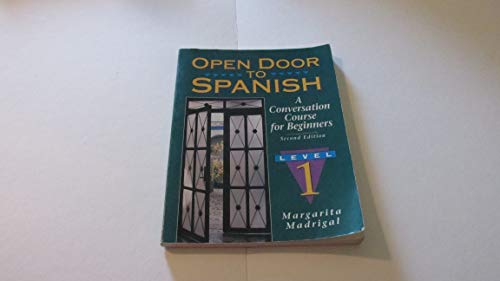 Beispielbild fr Open Door to Spanish: A Conversation Course for Beginners, Book 1 (2nd Edition) zum Verkauf von Orion Tech