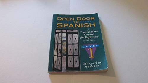 Imagen de archivo de Open Door to Spanish: A Conversation Course for Beginners, Book 1 (2nd Edition) a la venta por Orion Tech