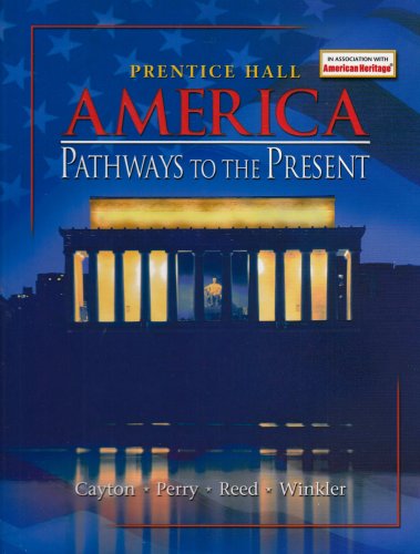 9780131815452: America: Pathways to the Present