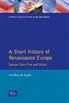 A Short History of Renaissance Europe: Dances Over Fire and Water