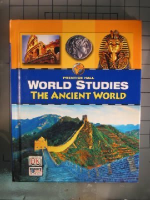 Beispielbild fr The Ancient World (Prentice Hall World Studies) zum Verkauf von Goodwill Books