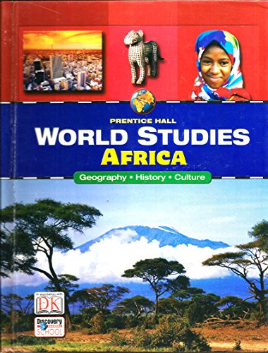 Imagen de archivo de Africa: Geography, History, Culture (Prentice Hall World Studies) a la venta por SecondSale