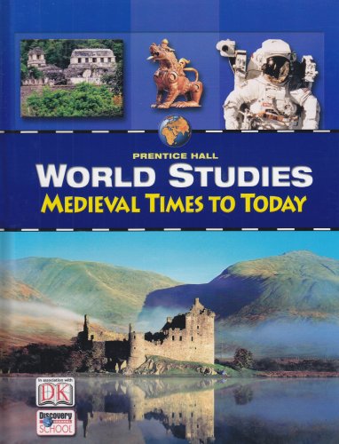 9780131816572: Medieval Times to Today (World Studies)