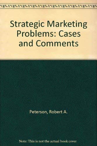Stock image for Strategic Marketing Problems: Cases and Comments for sale by dsmbooks