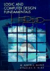 Beispielbild fr Logic and Computer Design Fundamentals zum Verkauf von Wonder Book