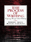 9780131821149: The Process of Writing: Composing Through Critical Thinking