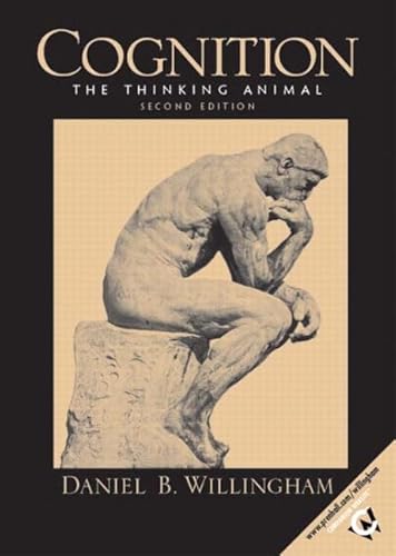 9780131824478: Cognition: The Thinking Animal: United States Edition