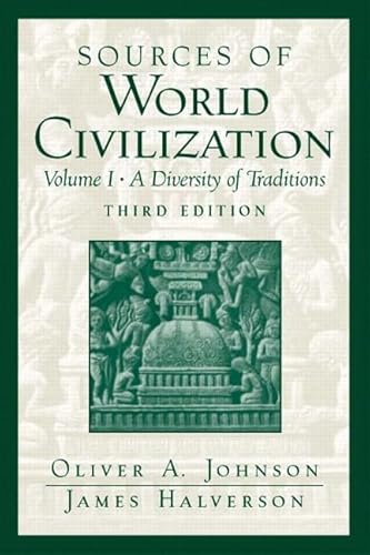 Beispielbild fr Sources of World Civilization: A Diversity of Traditions, Volume 1 (3rd Edition) zum Verkauf von Wonder Book