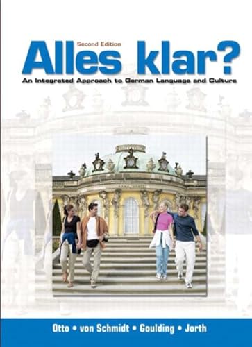 Stock image for Alles Klar?: An Integrated Approach to German Language and Culture (English and German Edition) for sale by Reliant Bookstore