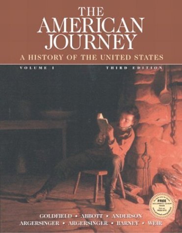 Beispielbild fr The American Journey, Vol. 1, Third Edition ; 9780131825529 ; 0131825526 zum Verkauf von APlus Textbooks