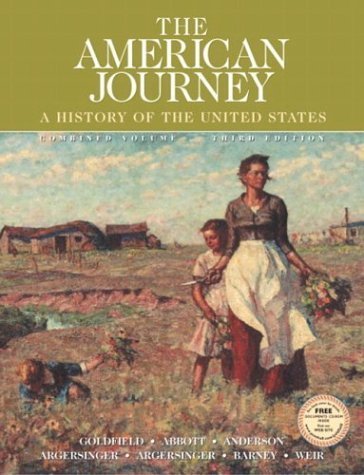 Imagen de archivo de The American Journey : Combined Edition a la venta por Better World Books