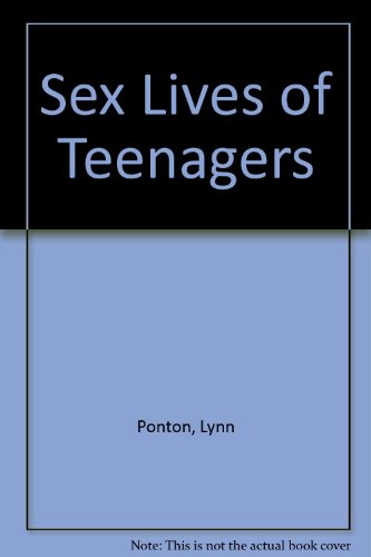 9780131825727: Sex Lives of Teenagers