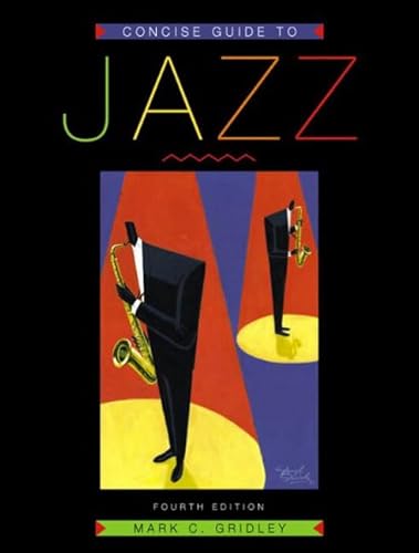 9780131826571: Concise Guide to Jazz, Fourth Edition