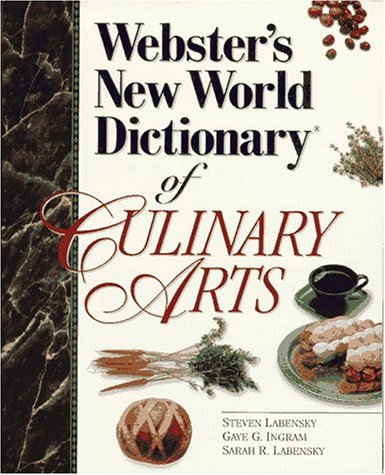 Imagen de archivo de Webster's New World Dictionary of the Culinary Arts a la venta por Better World Books