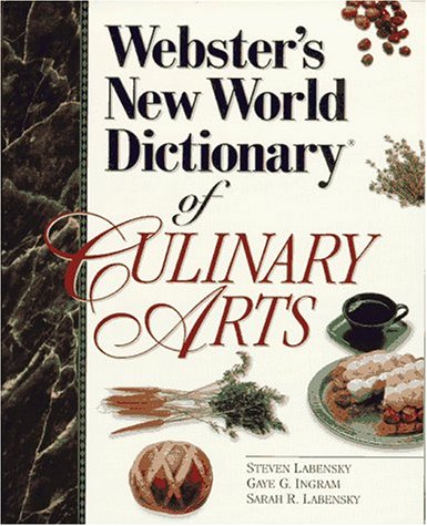 9780131827264: Webster's New World Dictionary of Culinary Arts
