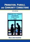 9780131829848: Probation, Parole And Community Corrections