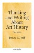 9780131830509: Thinking and Writing About Art History