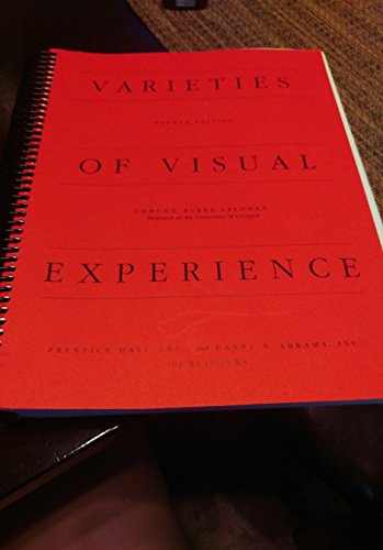 Varieties of Visual Experience (9780131830585) by Edmund Burke Feldman