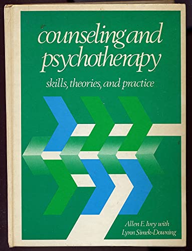 Beispielbild fr Counseling and Psychotherapy: Skills, Theories and Practice zum Verkauf von Wonder Book