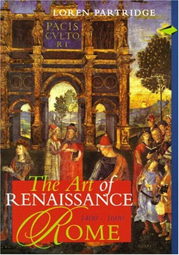 9780131833401: The Art of Renaissance Rome: 1400-1600
