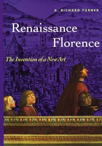 9780131833531: Renaissance Florence: The Invention of a New Art: The Invention of a New Art (Perspectives) (Trade Version)