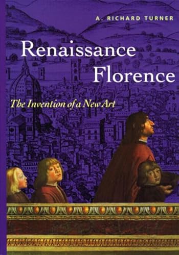 9780131833531: Renaissance Florence: The Invention of a New Art (Perspectives): First Edition