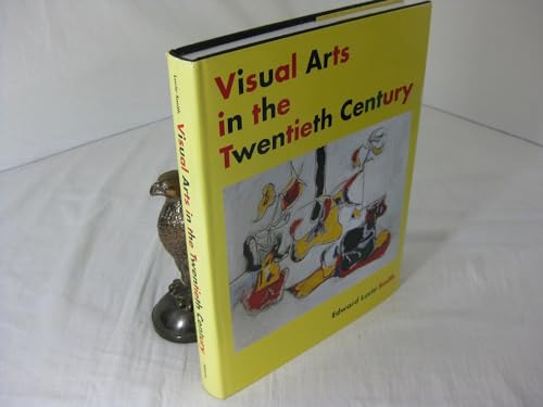 9780131833616: Visual Arts in the 20th Century (Trade Version)